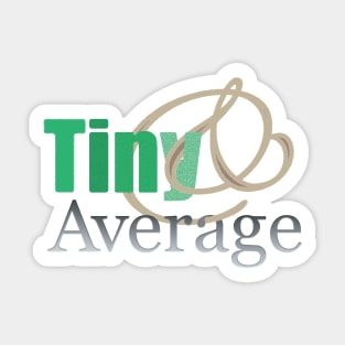 Tiny & Average Graphic Sticker